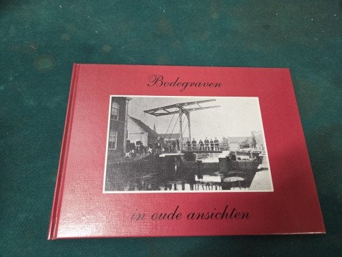boek bodegraven in oude anischten zgan, Ophalen of Verzenden
