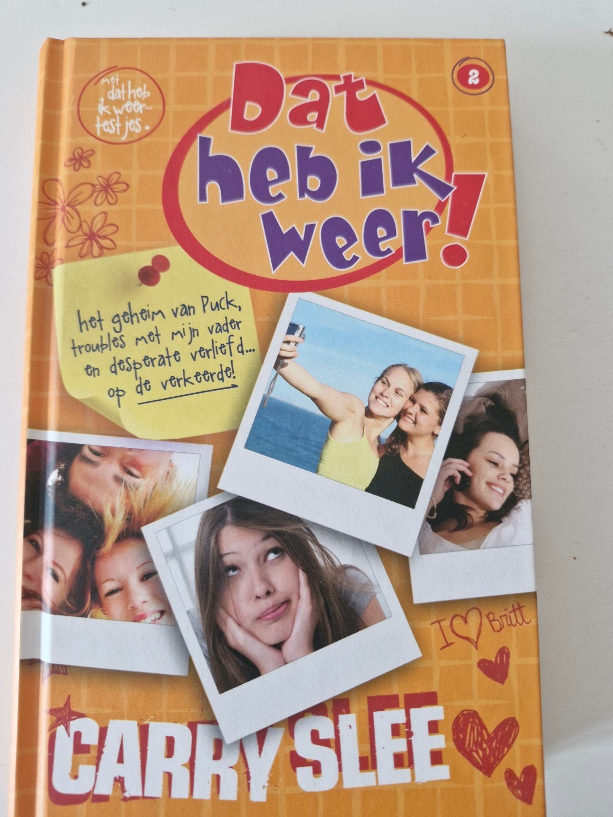 Dat heb ik weer! - Carry Slee (Jeugdboek), Ophalen of Verzenden, Gelezen, Carry Slee, Fictie