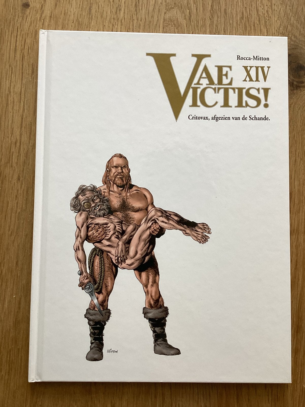 Vae Victis! XIV Critovax, afgezien van de Schande Hardcover, Boeken, Eén stripboek, Ophalen of Verzenden, Zo goed als nieuw