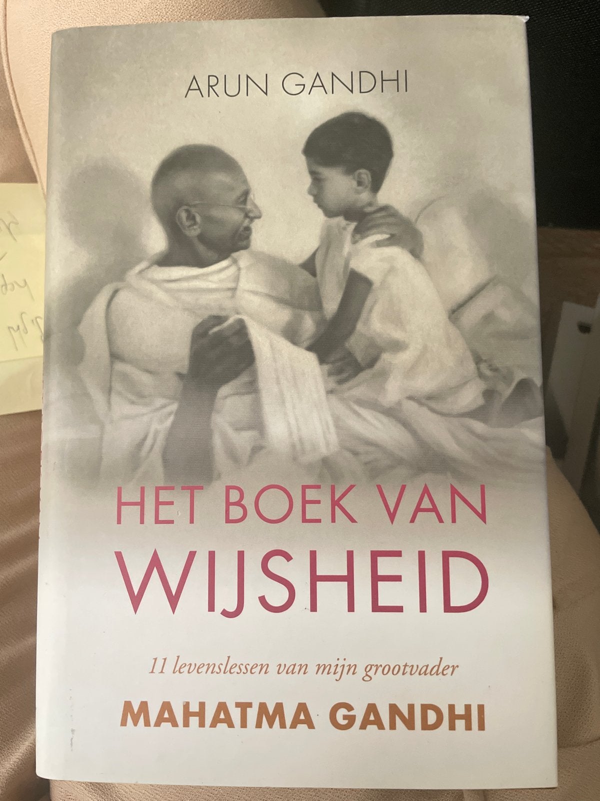 Het Boek van Wijsheid - Arun Gandhi (Mahatma Gandhi), Ophalen of Verzenden, Zo goed als nieuw, Nederland