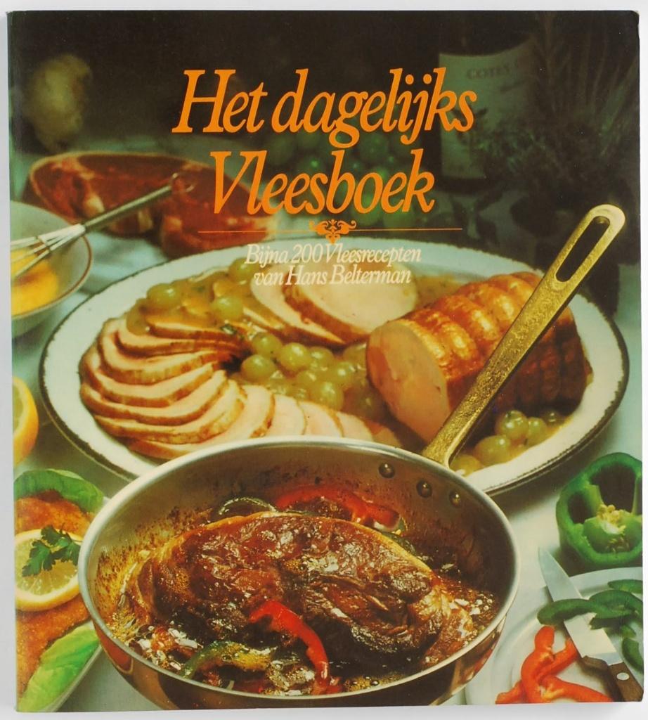 Kookboek Het Dagelijks Vleesboek Hans Belterman 1982, Verzenden, Zo goed als nieuw