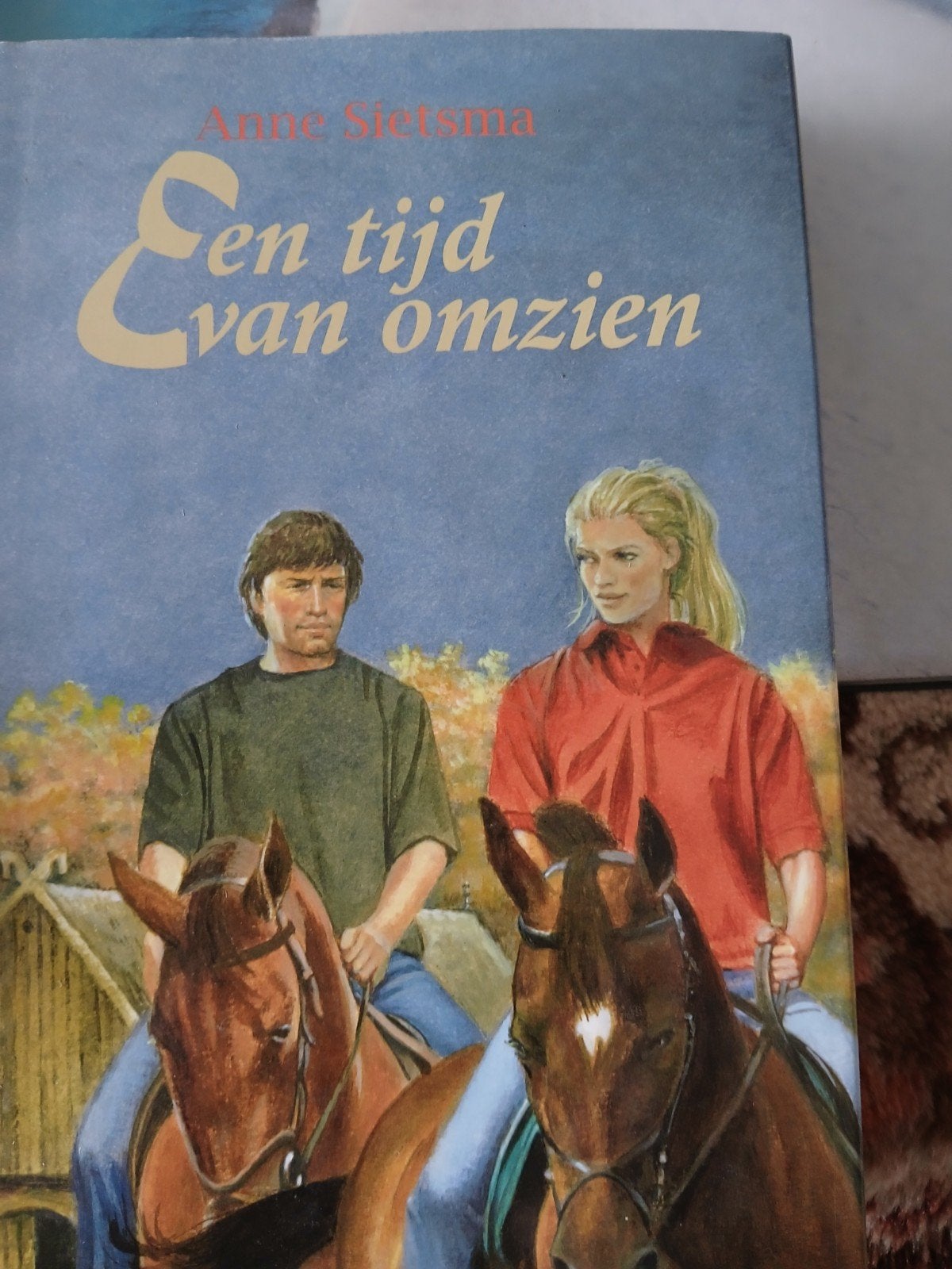 Anne Sietsma - Een tijd van omzien, Ophalen, Gelezen, Anne Sietsma