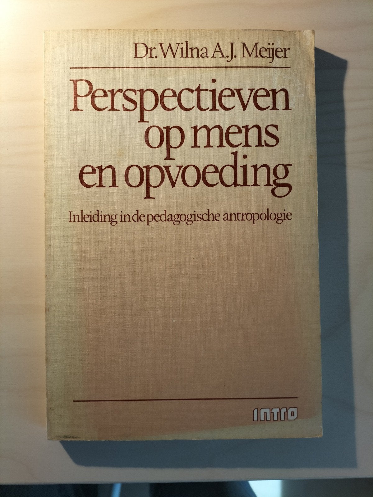 Perspectieven op mens en opvoeding - Dr. Wilna A.J. Meijer, Ophalen of Verzenden