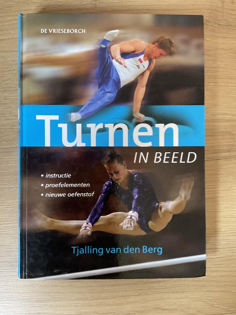 boek Turnen in beeld - Tjalling van den Berg, Ophalen of Verzenden, Zo goed als nieuw, Tjalling van den Berg, Overige sporten
