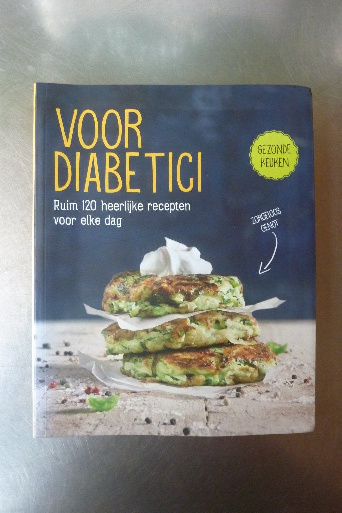 Voor Diabetici ruim 120 heerlijke recepten voor elke dag, Ophalen of Verzenden, Zo goed als nieuw, Gezond koken