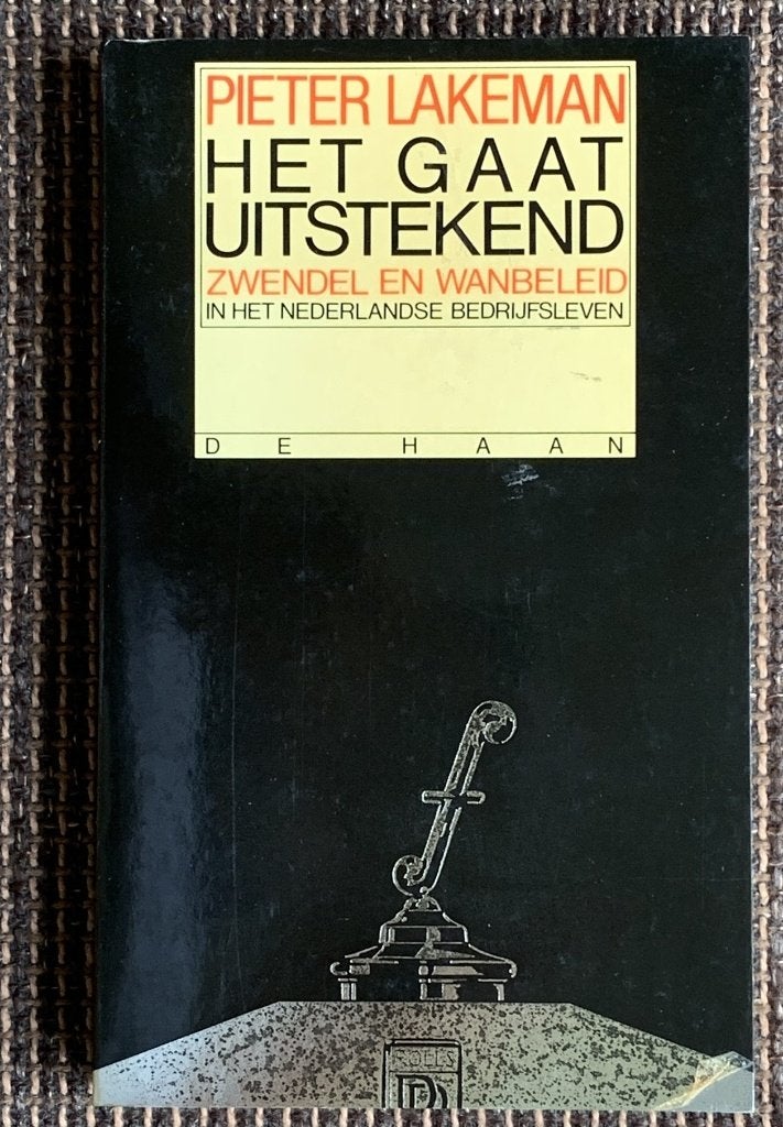 Pieter Lakeman: Het gaat uitstekend, Nieuw, Ophalen of Verzenden, Pieter Lakeman, Nederland