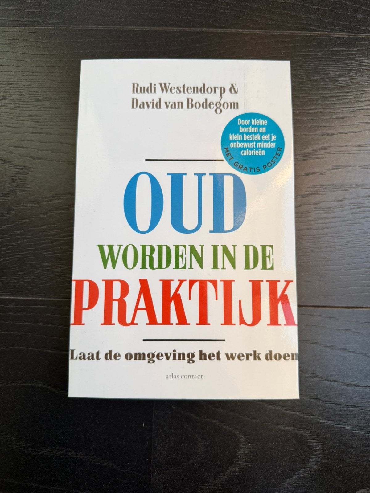 David van Bodegom - Oud worden in de praktijk, Ophalen of Verzenden, Nieuw, David van Bodegom; Rudi Westendorp