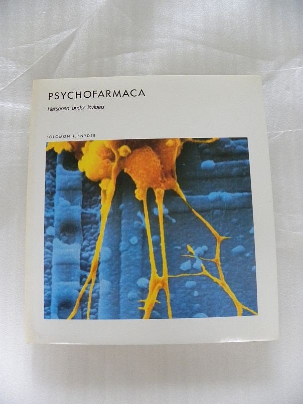 Psychofarmaca (Hersenen onder invloed), Solomon H. Snyder, Ophalen of Verzenden, Zo goed als nieuw, Natuurwetenschap