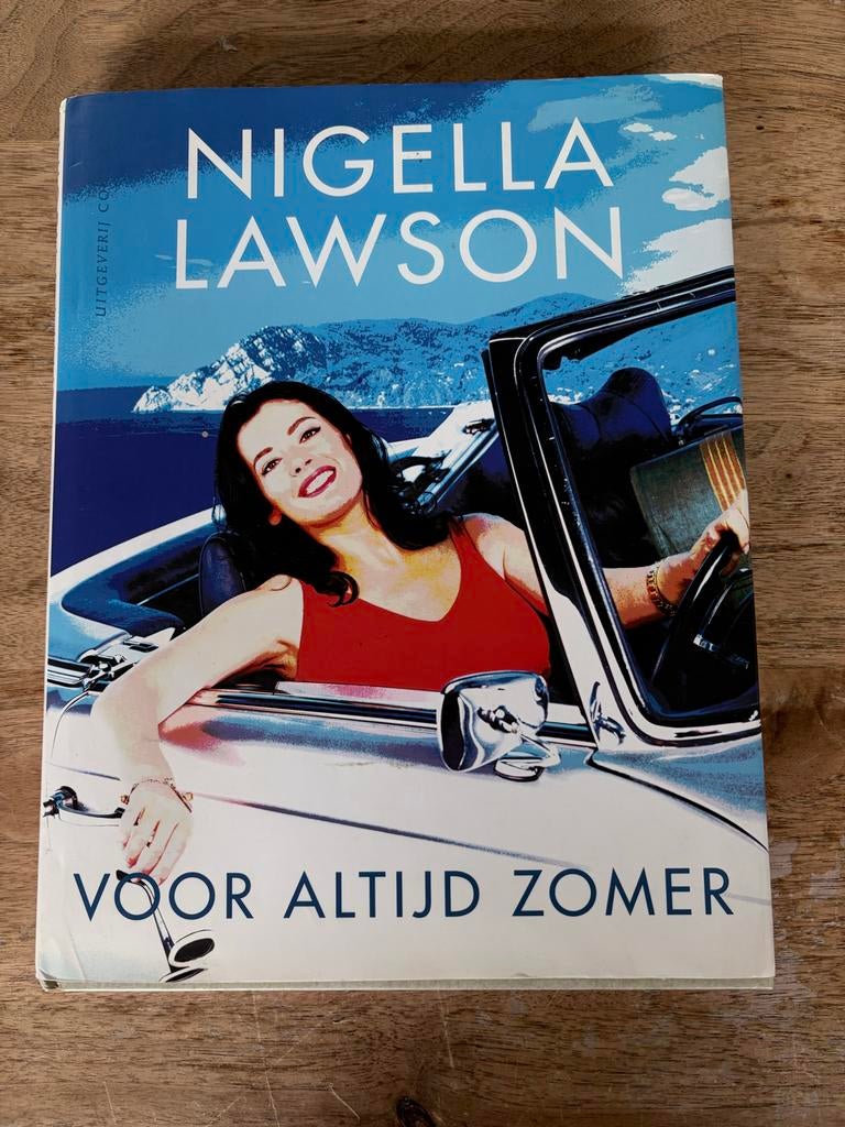 Nigella Lawson - Voor Altijd Zomer Kookboek, Boeken, Ophalen of Verzenden