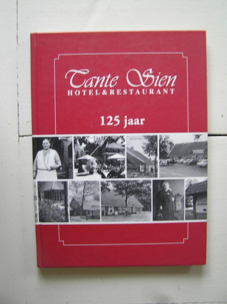 Vasse. Tante Sien. Hotel & restaurant 125 jaar., Boeken, Ophalen of Verzenden, Zo goed als nieuw