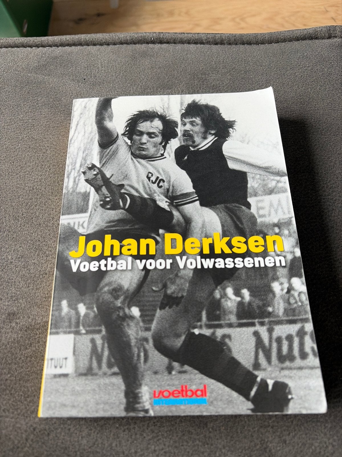 Johan Derksen - Voetbal voor Volwassenen, Ophalen of Verzenden, Zo goed als nieuw, Overige sporten