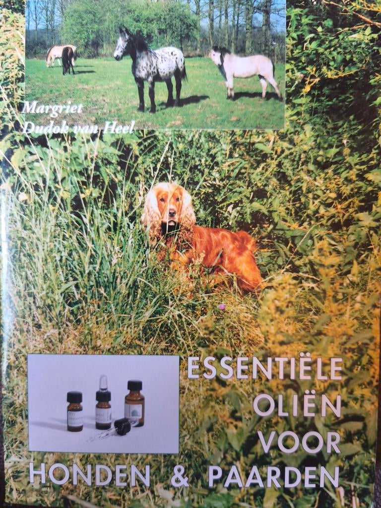 Essentiële Oliën voor Honden & Paarden, Ophalen of Verzenden, Gelezen, Margriet Dudok van Heel
