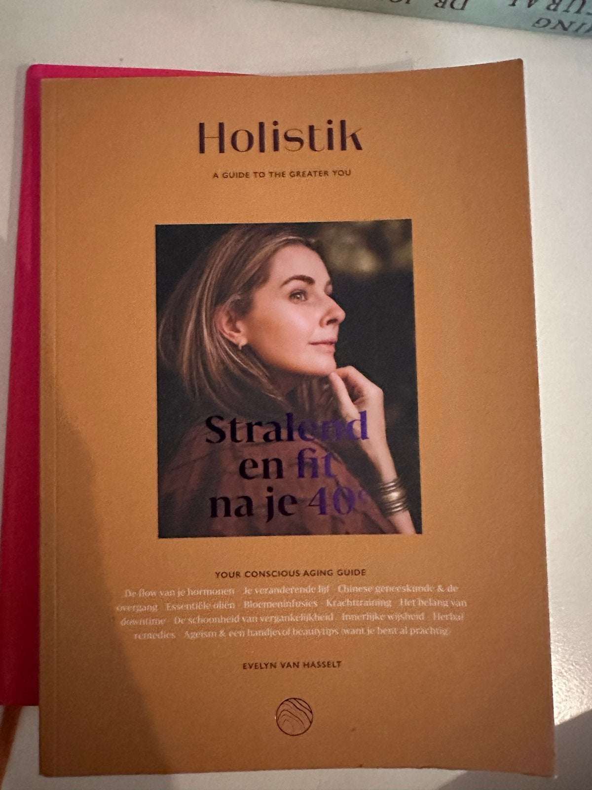 Holistik: Stralend en fit na je 40e - Evelyn van Hasselt, Ophalen of Verzenden, Zo goed als nieuw