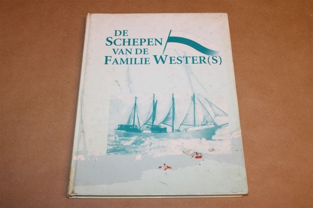 De schepen van de Famile Wester[s], Ophalen of Verzenden, Gelezen