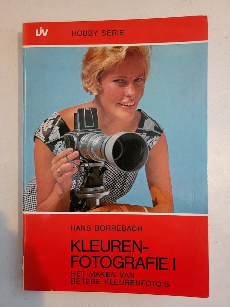 Kleurenfotografie I - Hans Borrebach (Hobby Serie), Ophalen, Gelezen, Fotografie algemeen, Hans Borrebach