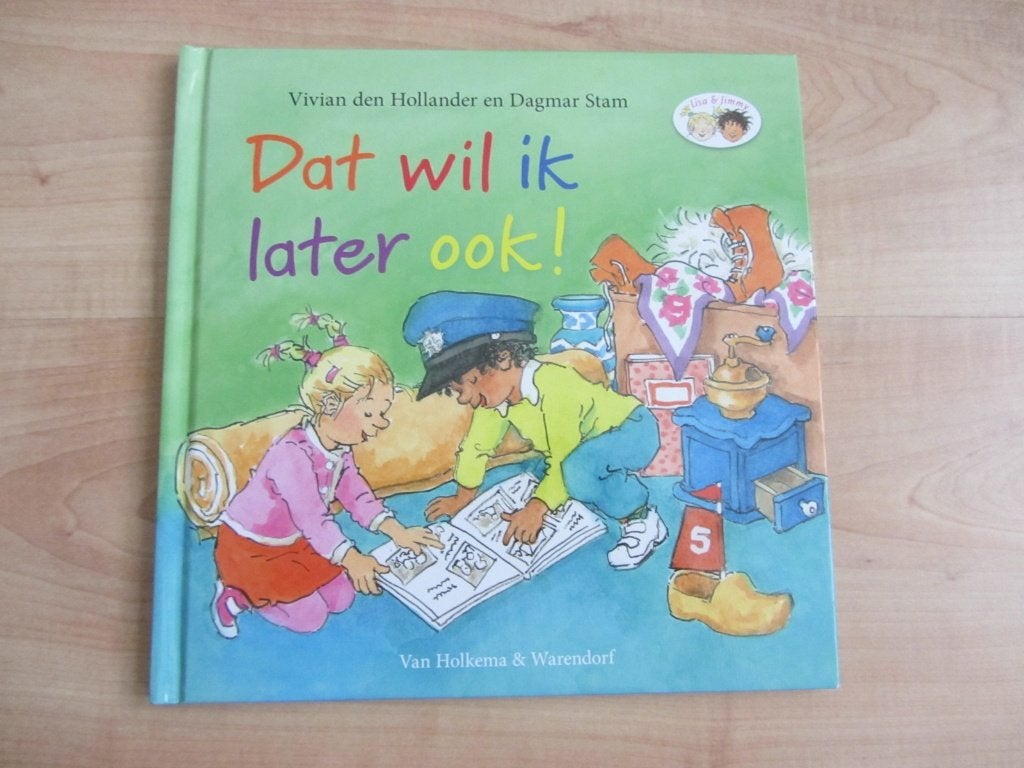 Lisa & Jimmy - Dat wil ik later ook!, Ophalen of Verzenden, Zo goed als nieuw, Vivian den Hollander en Dagmar Stam, Fictie algemeen