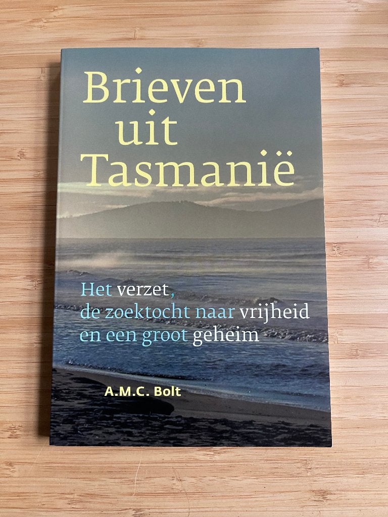 Brieven Uit Tasmanie A.M.C. Bolt-Van der Laan, Boeken, Ophalen of Verzenden, Gelezen, Australië