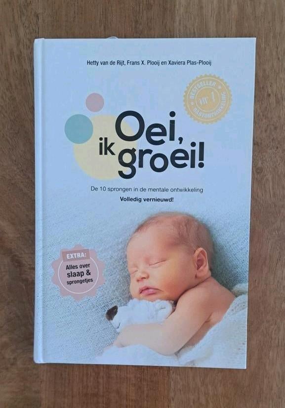 Xaviera Plas-Plooij - Oei, ik groei!, Sociale wetenschap, Ophalen of Verzenden, Zo goed als nieuw, Xaviera Plas-Plooij; Frans Plooij; Hetty van de Rijt