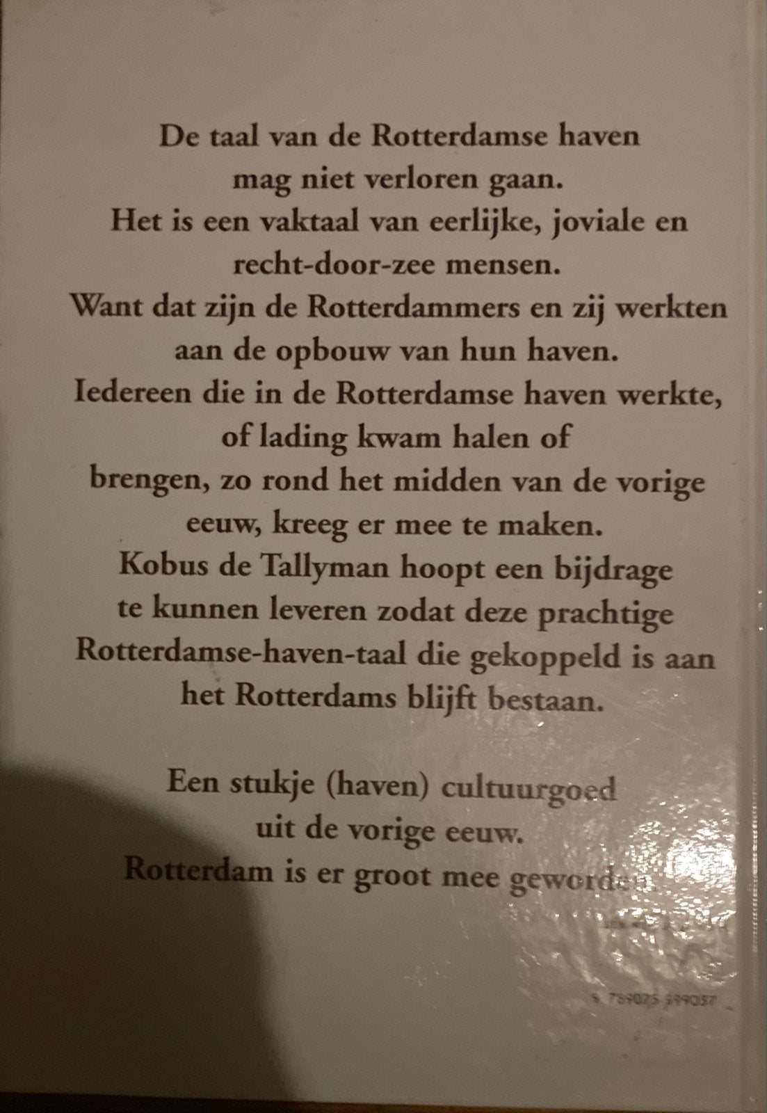 Haventerminologie Rotterdamse Haven - Kobus de Tallyman, Ophalen of Verzenden, Zo goed als nieuw, Overige typen