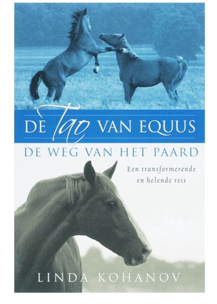 Tao of the Equus - Linda Kohanov, Gelezen, Achtergrond en Informatie, Spiritualiteit algemeen, Verzenden
