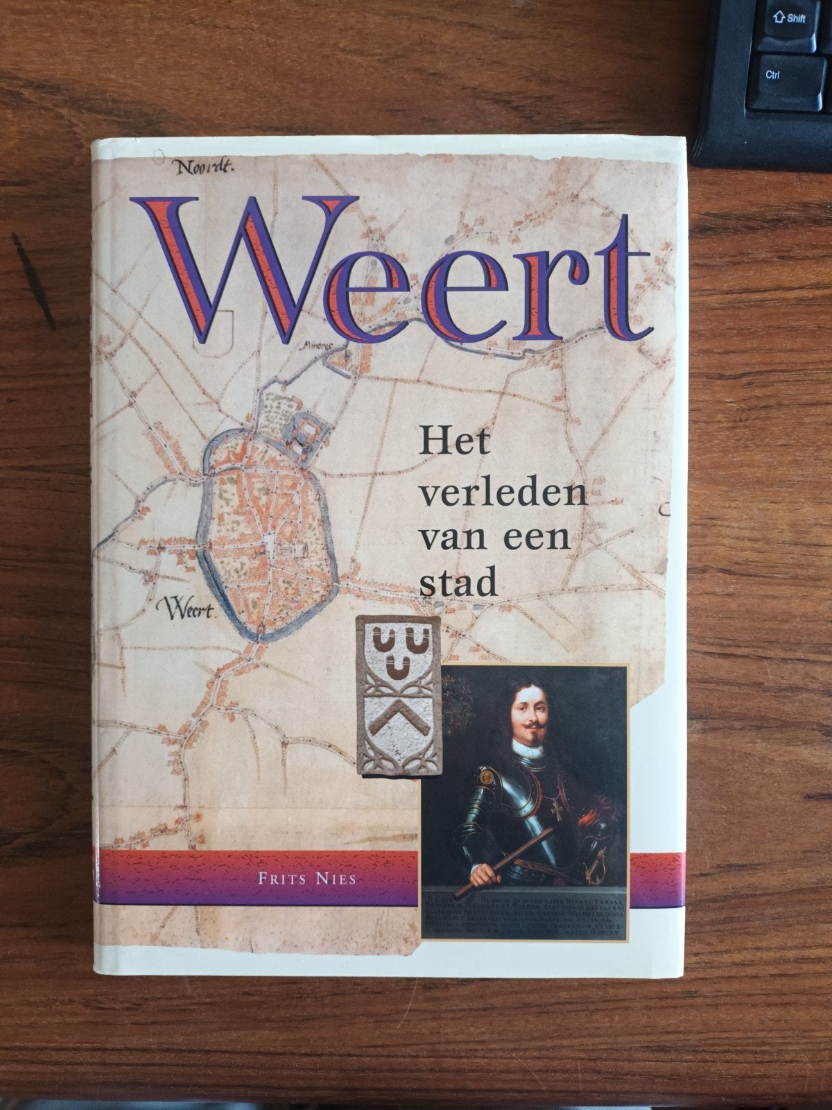Nies, Frits	Weert. Het verleden van een stad., Ophalen of Verzenden, Zo goed als nieuw