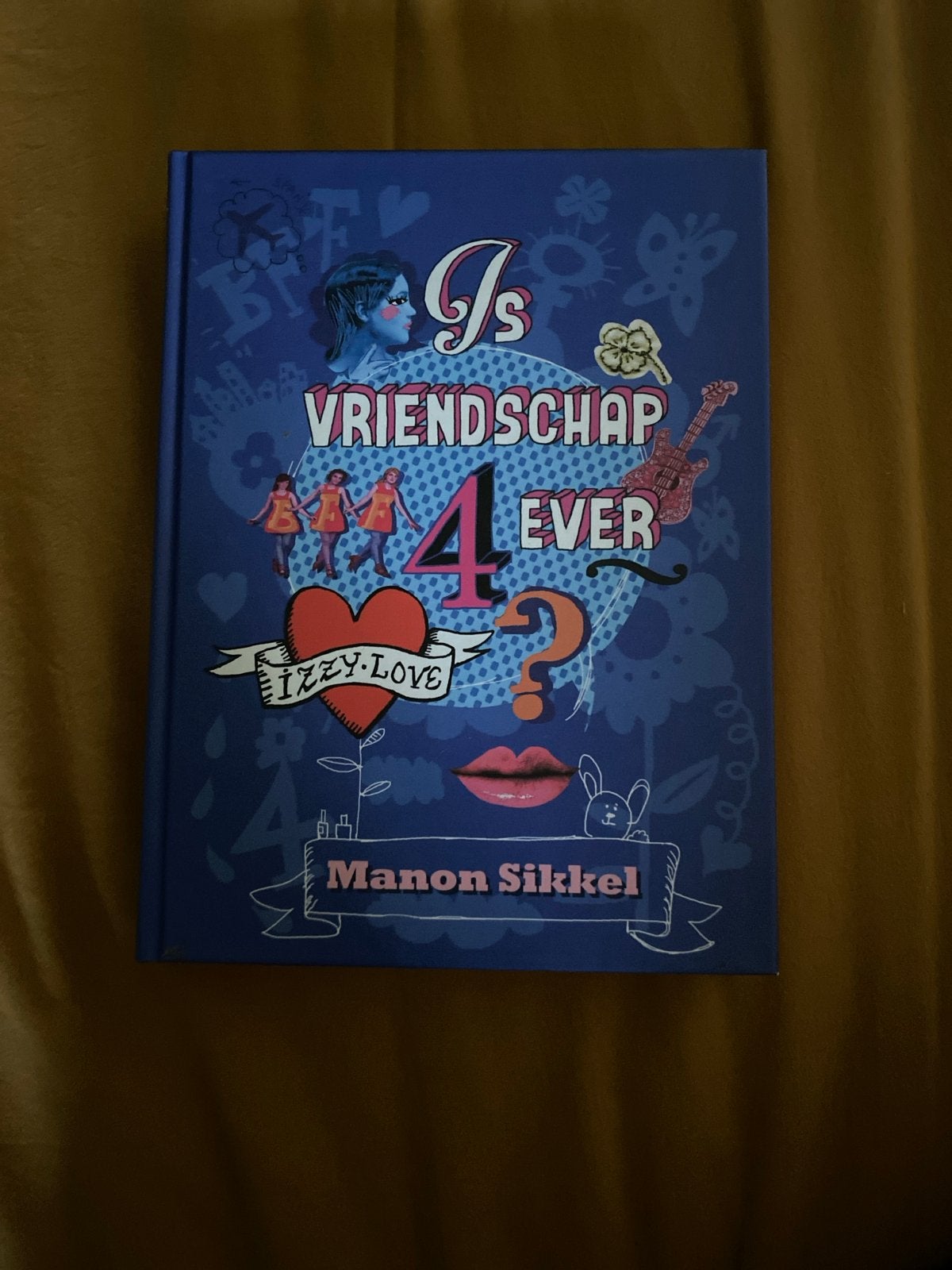 Is Vriendschap 4 Ever? - Manon Sikkel (Kinderjury), Ophalen of Verzenden, Zo goed als nieuw, Fictie algemeen