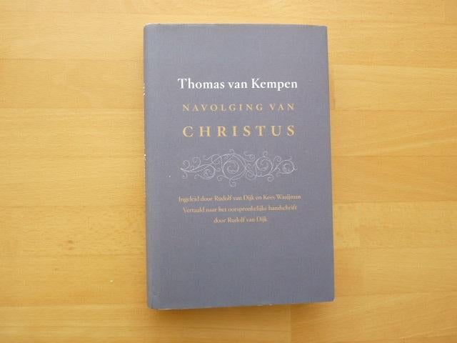Navolging van Christus Thomas van Kempen, Boeken, Ophalen of Verzenden, Zo goed als nieuw, Christendom | Protestants