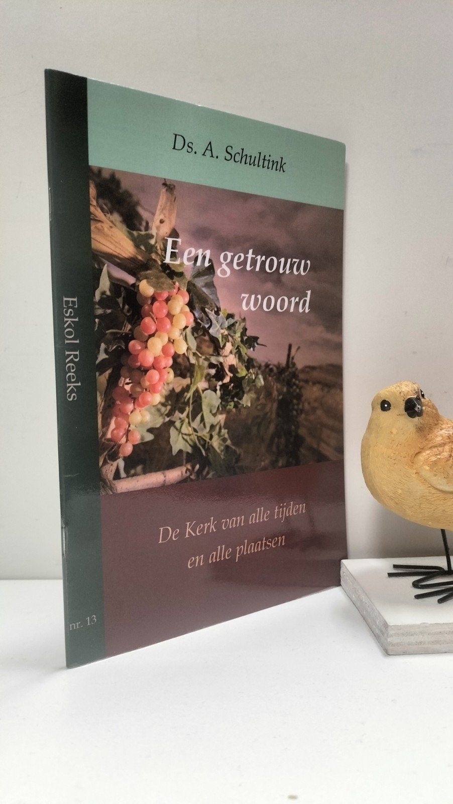 Schultink, Ds. A.; Een getrouw woord (Eskol reeks), Ophalen of Verzenden, Gelezen, Christendom | Protestants