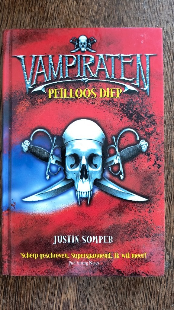 Vampiranten peilloos diep Justin Somper, Boeken, Ophalen of Verzenden