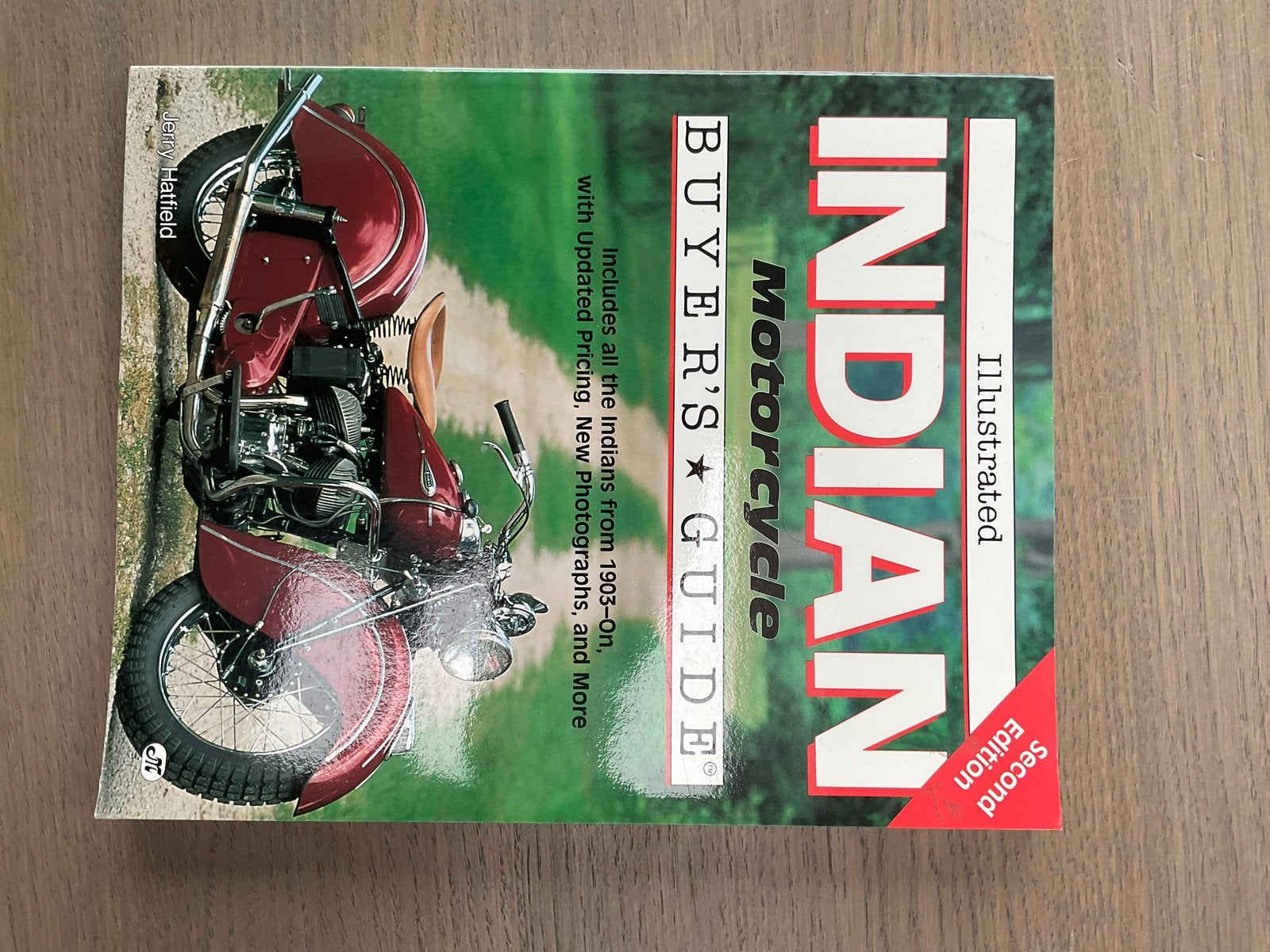 Indian Motorcycle Illustrated Buyer's Guide - Jerry Hatfield, Ophalen of Verzenden, Zo goed als nieuw, Algemeen