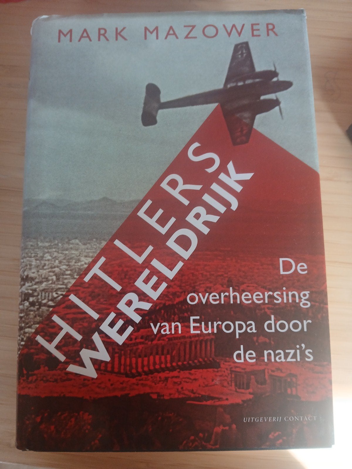 Mark Mazower - Hitlers wereldrijk, Boeken, Europa, Ophalen of Verzenden, Zo goed als nieuw, Mark Mazower