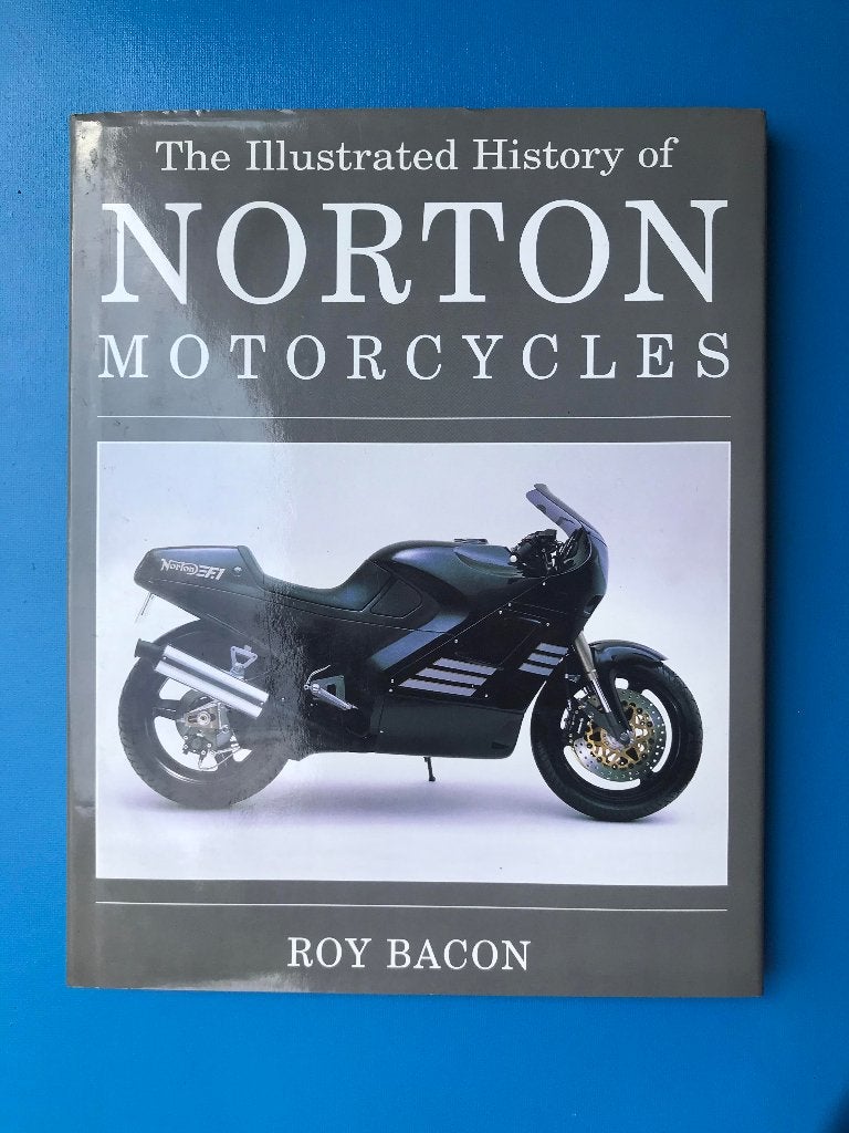 Bacon - The Illustrated History of Norton Motorcycles (1996), Ophalen of Verzenden, Zo goed als nieuw, Roy Bacon, Merk of Model
