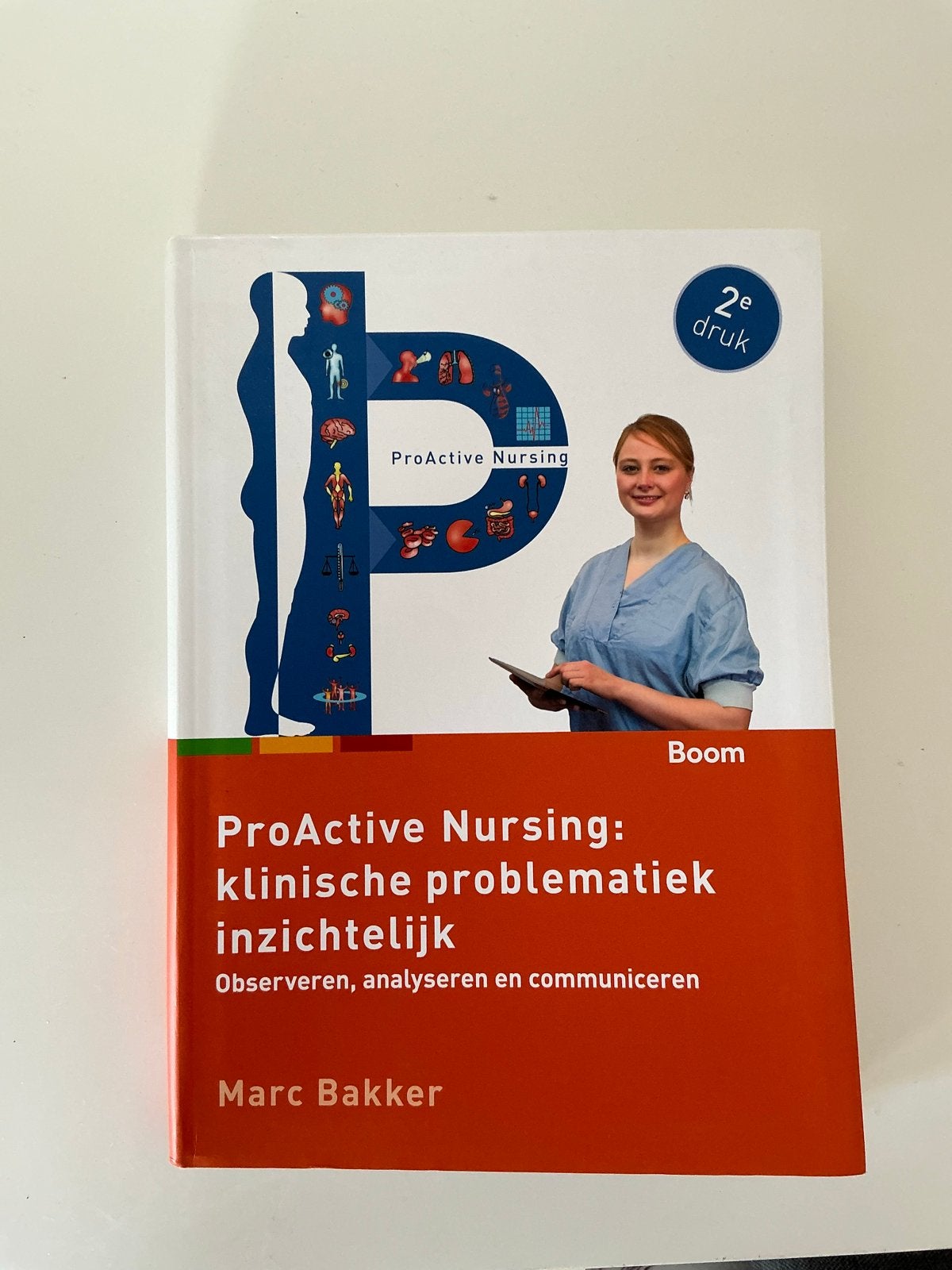 ProActive Nursing: klinische problematiek inzichtelijk (HBO), Boeken, Ophalen of Verzenden, Zo goed als nieuw, HBO