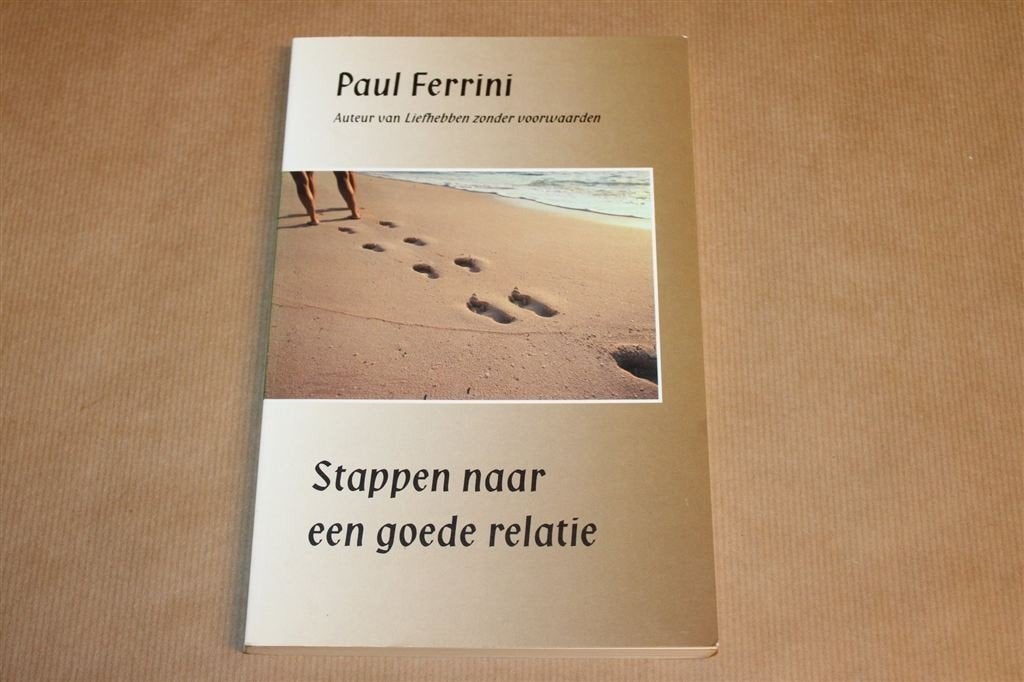 Stappen naar een Goede Relatie — Spirituele Groei Relaties, Boeken, Ophalen of Verzenden, Zo goed als nieuw, Overige onderwerpen