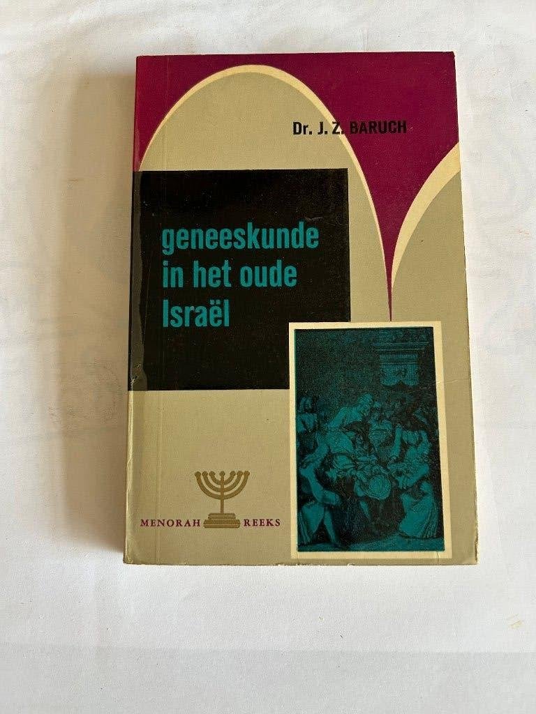 Geneeskunde in het oude Israel door Dr. J.Z. Baruch, Ophalen of Verzenden, Zo goed als nieuw, Achtergrond en Informatie