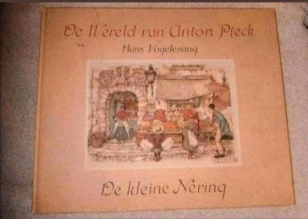 De Wereld van Anton Pieck: De Kleine Nering, Boeken, Ophalen of Verzenden, Zo goed als nieuw, Hans Vogelesang, Nederland