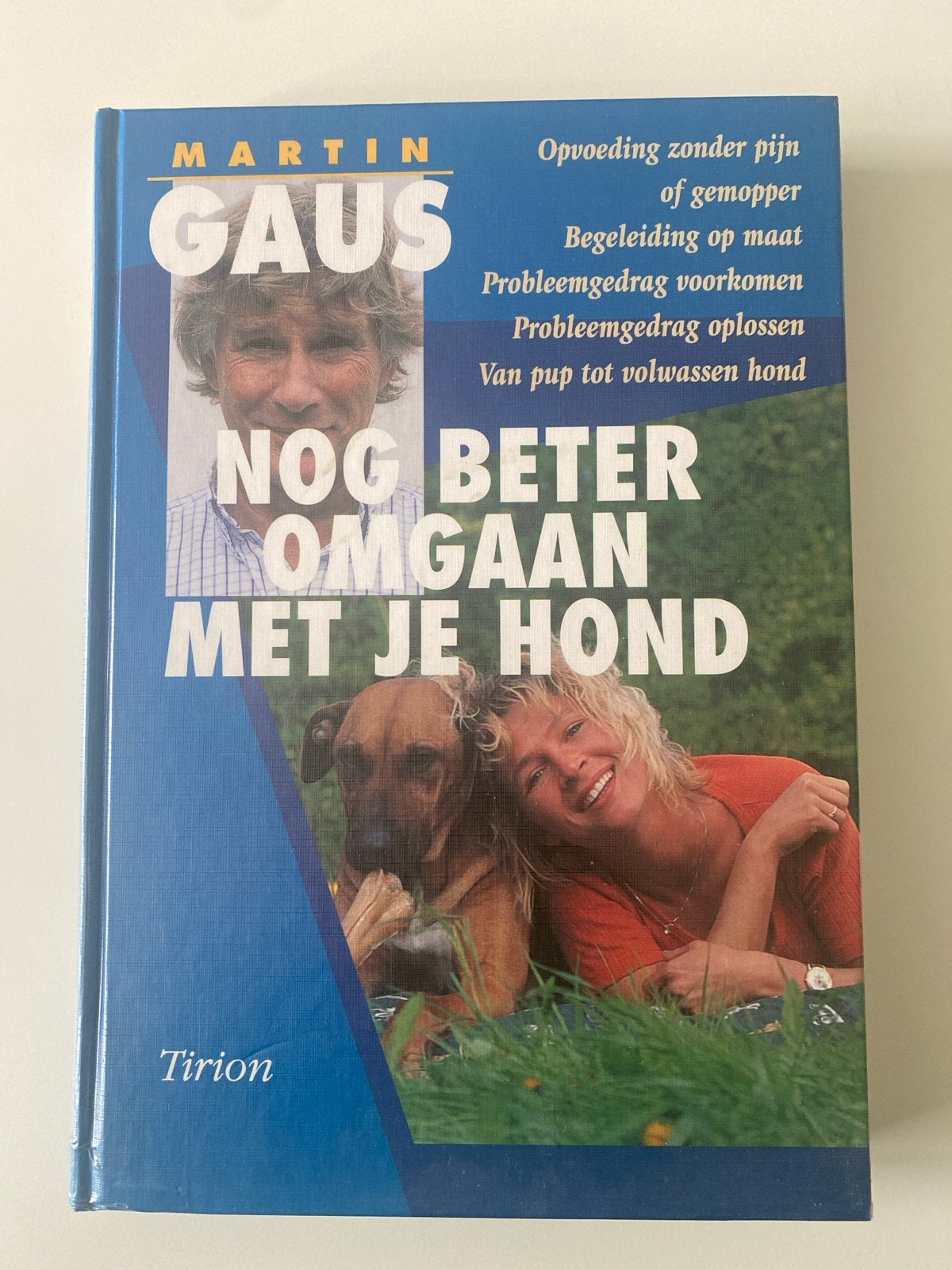 Nog Beter Omgaan Met Je Hond - Martin Gaus, Ophalen of Verzenden, Zo goed als nieuw, Honden