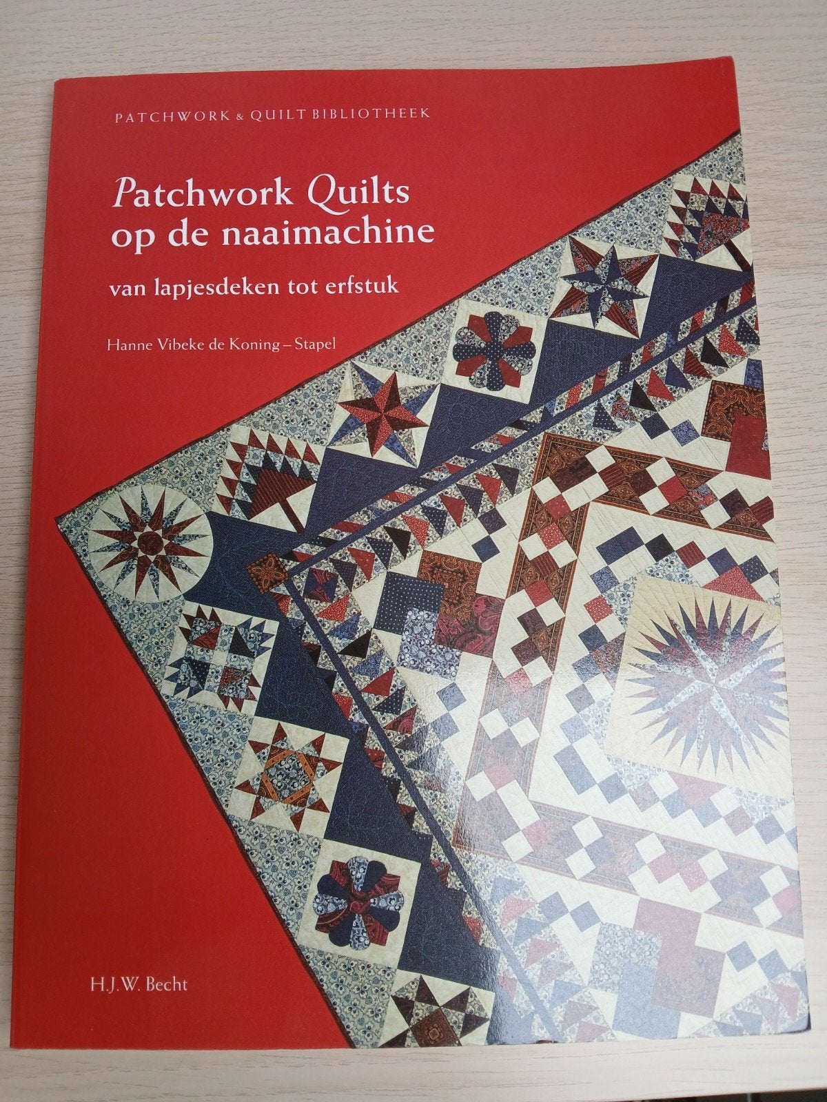 Patchwork quilts op de naaimachine, Ophalen of Verzenden, Zo goed als nieuw, Tekenen en Schilderen, Hanne Vibeke de Koning-Stapel