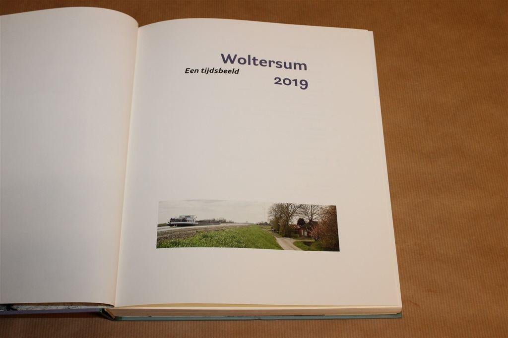 Woltersum 2019 — Fotoboek Een Tijdsbeeld [Groningen], Ophalen of Verzenden, Zo goed als nieuw