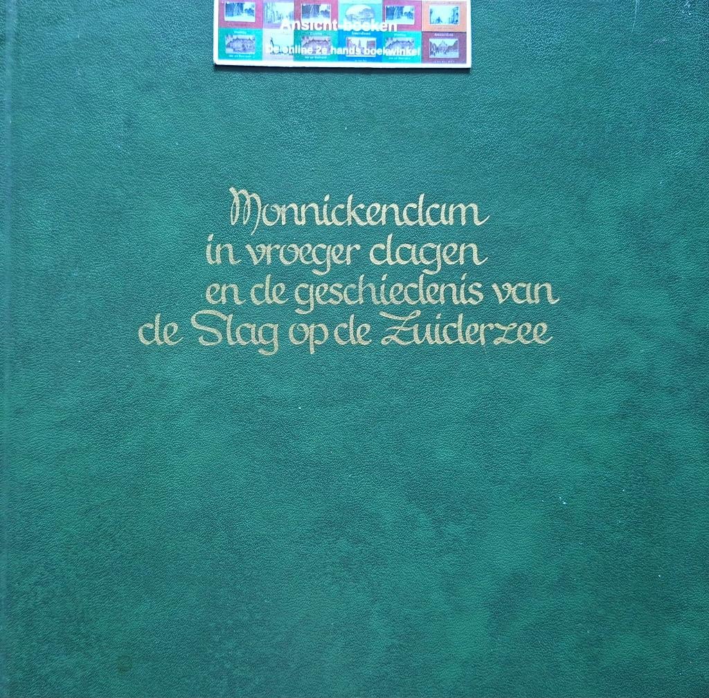 Monnickendam in vroeger dagen en de geschiedenis v/d slag, Boeken, Geschiedenis | Stad en Regio, Gelezen, 19e eeuw, Ophalen of Verzenden