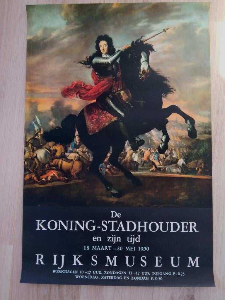 Rijksmuseum Poster: De Koning-Stadhouder en zijn tijd (1950), Rechthoekig Staand, Ophalen of Verzenden, Zo goed als nieuw, A1 t/m A3