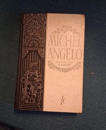 Michel Angelo - Roman van G. Ellert - Vintage Boek