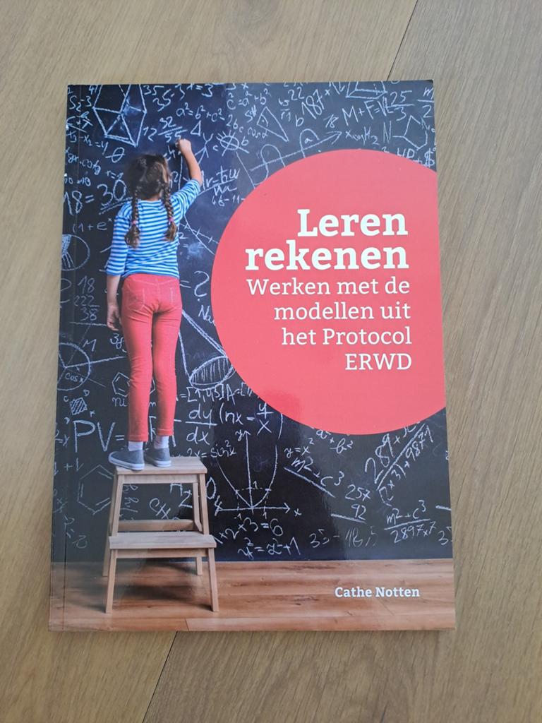 Leren rekenen. Werken met de modellen uit het protocol ERWD, Ophalen, Beta, Zo goed als nieuw, HBO
