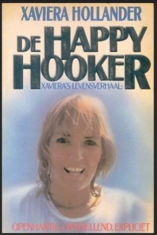 boek biografie Happy hooker Xaviera Hollander Taal: NL, Ophalen of Verzenden, Zo goed als nieuw, Xaviera Hollander, Overige