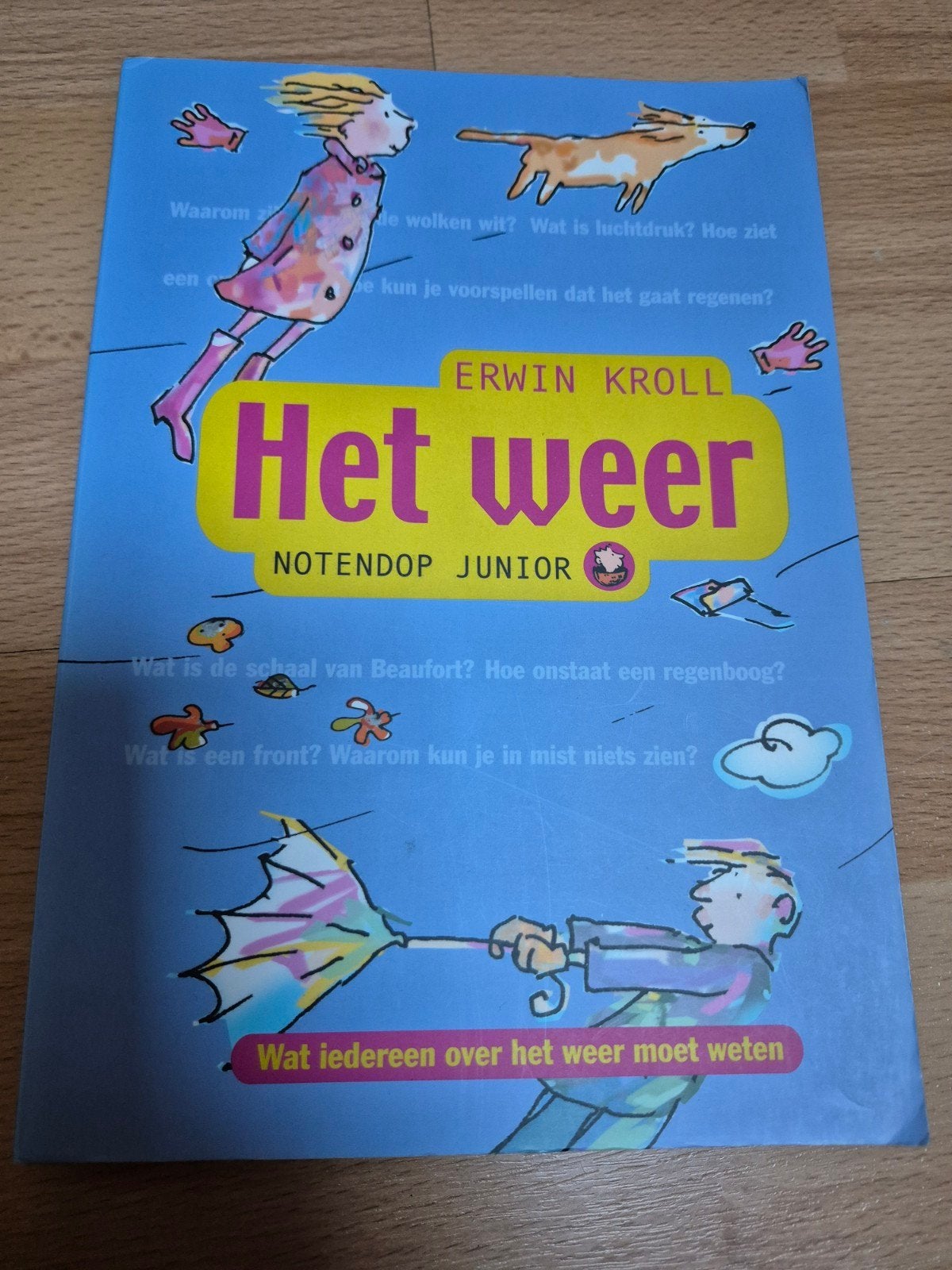 Het weer - Notendop Junior door Erwin Kroll, Ophalen of Verzenden, Zo goed als nieuw, Erwin Kroll, Non-fictie