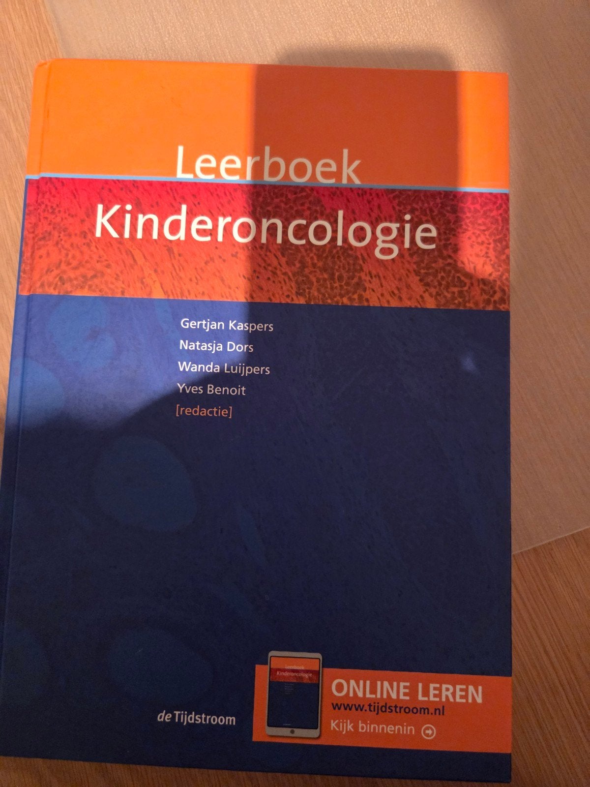 Leerboek Kinderoncologie - Gertjan Kaspers e.a., Gertjan Kaspers, Natasja Dors, Wanda Luijpers, Yves Benoit, Ophalen of Verzenden