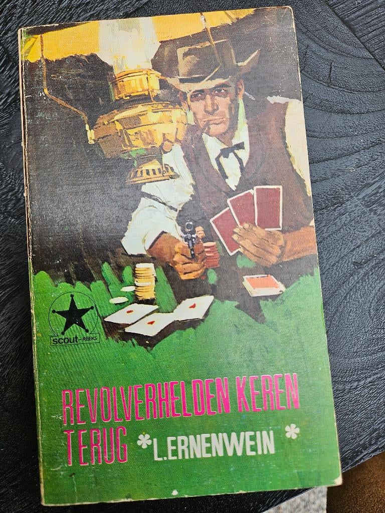 L Ernenwein - Revolverhelden keren terug, Ophalen of Verzenden, Gelezen