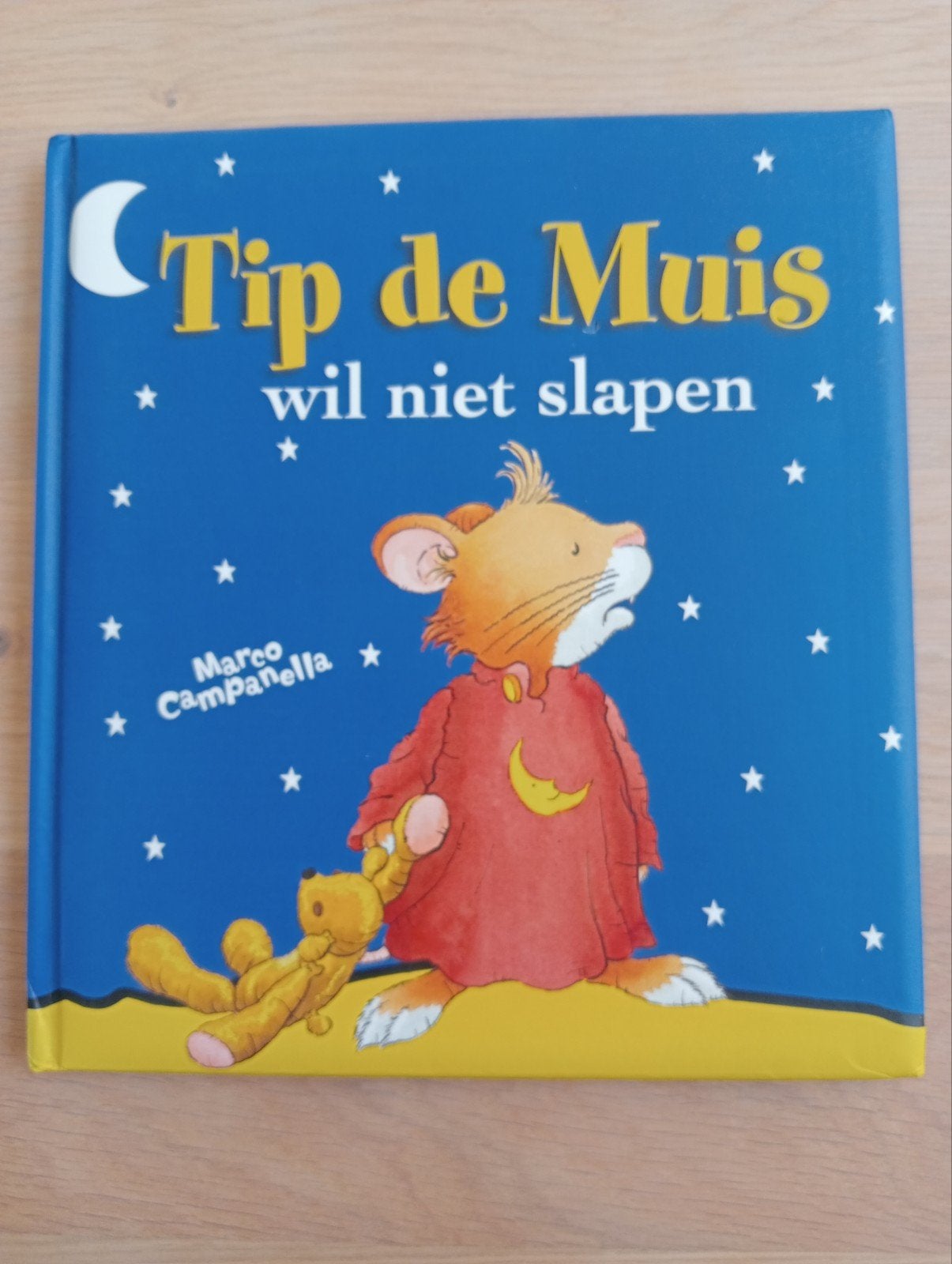 Tip de Muis wil niet slapen - Marco Campanella, Ophalen of Verzenden, Zo goed als nieuw, Marco Campanella, 0 tot 6 maanden
