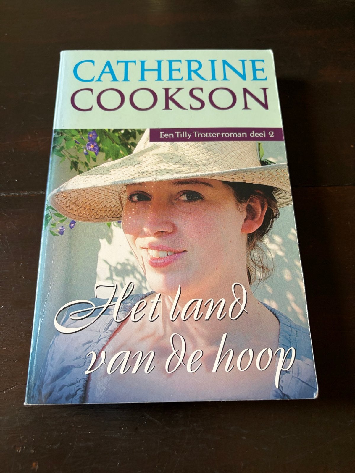 Catherine Cookson - Het land van de hoop (Tilly Trotter deel, Boeken, Ophalen of Verzenden, Gelezen, Nederland