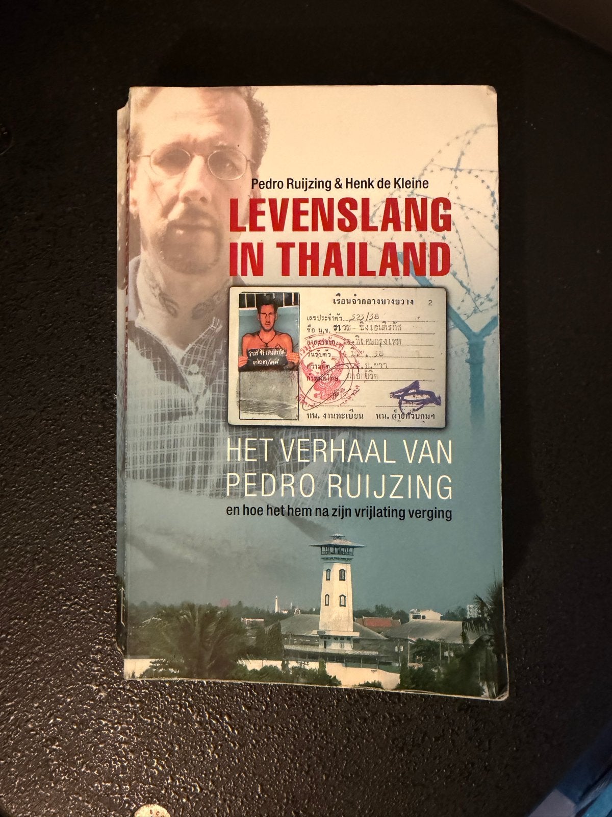 Levenslang in Thailand: Het verhaal van Pedro Ruijzing, Ophalen of Verzenden, Gelezen, Overige